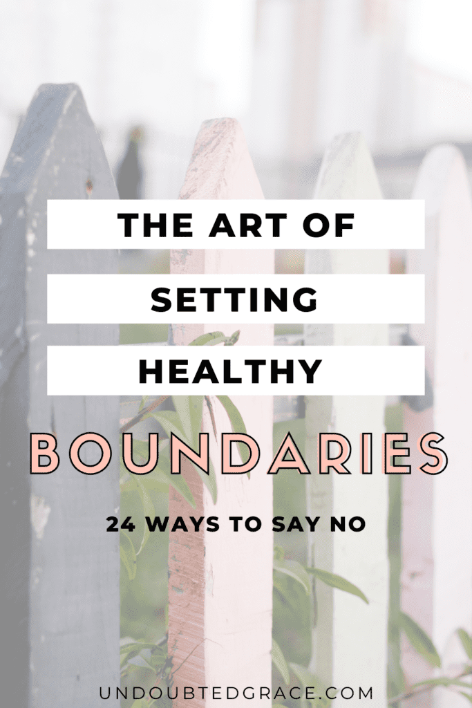 setting healthy boundaries, ways to say no
