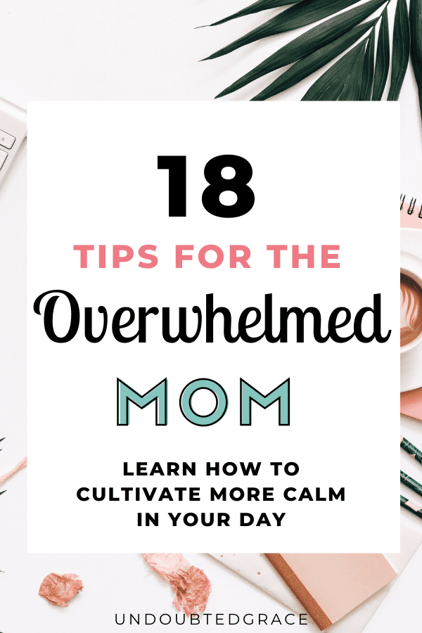 feeling like an overwhelmed mom