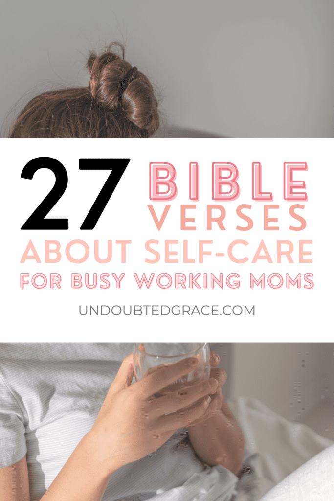 bible verses about self care
