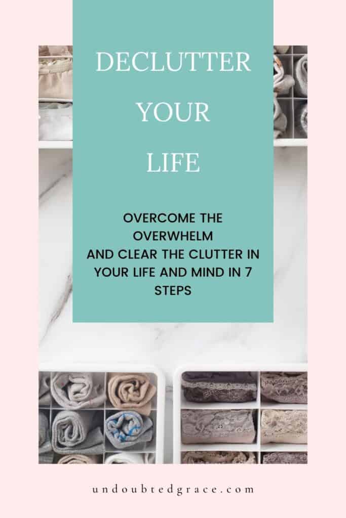 DECLUTTER YOUR LIFE
