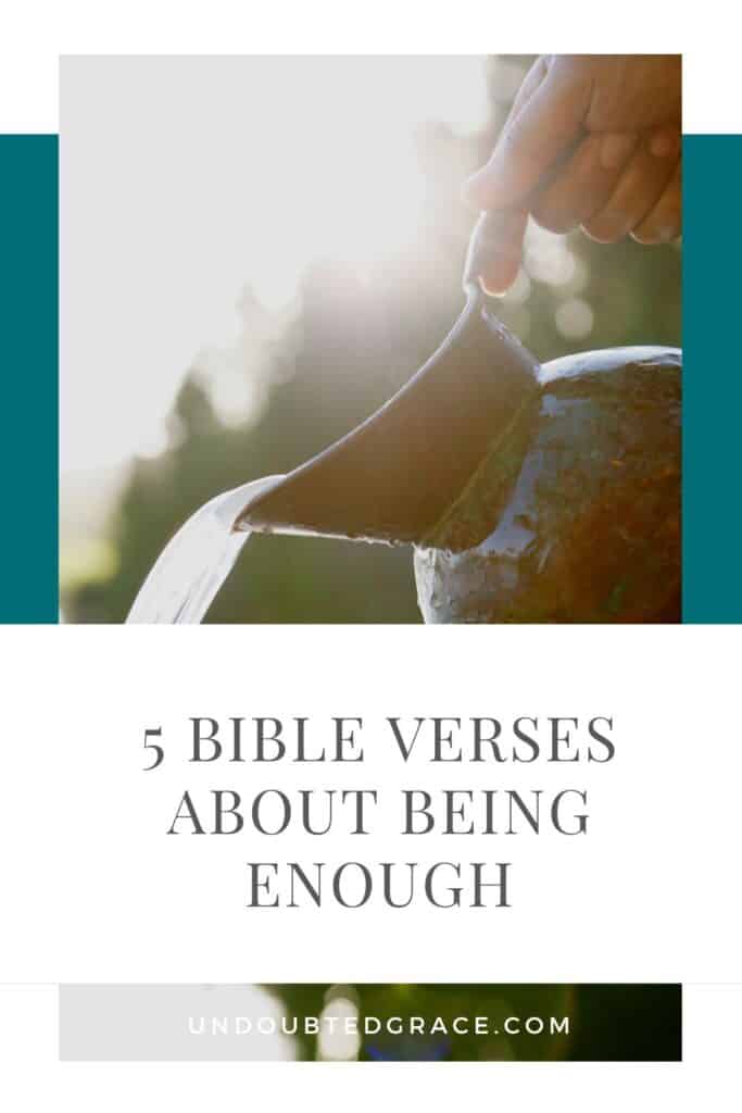 bible verses about being enough
